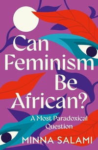 Bild: Can Feminism be African? - William Collins