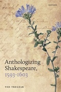 Bild: Anthologizing Shakespeare, 1593-1603 - OUP eBook