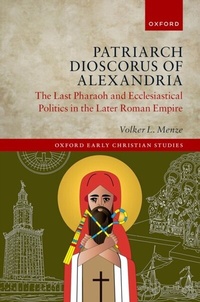 Abbildung von: Patriarch Dioscorus of Alexandria - OUP eBook