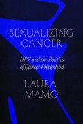 Cover: Sexualizing Cancer - University of Chicago Press