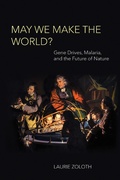 Cover: May We Make the World? - MIT Press