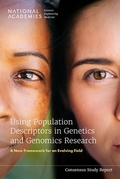 Cover: Using Population Descriptors in Genetics and Genomics Research - National Academies Press