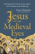 Cover: Jesus through Medieval Eyes - Zondervan