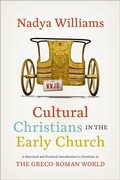Cover: Cultural Christians in the Early Church - Zondervan Academic