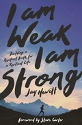 Cover: I Am Weak, I Am Strong - Zondervan