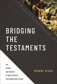 Enlarge image Cover: Bridging the Testaments - Zondervan Academic