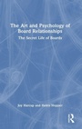 Bild: The Art and Psychology of Board Relationships - Routledge