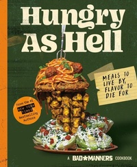 Abbildung von: Bad Manners: Hungry as Hell - Rodale Books