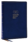 Cover: Timeless Truths Bible: One faith. Handed down. For all the saints. (NET, Blue Leathersoft, Comfort Print) - Thomas Nelson Publishers