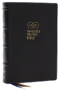 Cover: Timeless Truths Bible: One faith. Handed down. For all the saints. (NET, Black Genuine Leather, Comfort Print) - Thomas Nelson Publishers