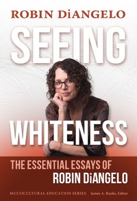 Enlarge image Cover: Seeing Whiteness - Teachers' College Press