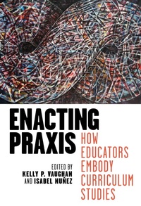 Enlarge image Cover: Enacting Praxis - Teachers' College Press