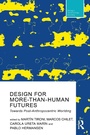 Bild: Design For More-Than-Human Futures - Routledge