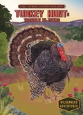 Cover: Turkey Hunt: Trouble in Texas - Calico