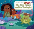 Cover: Frog Prince and the Zoologist - Looking Glass Library