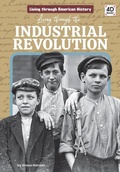 Cover: Living Through the Industrial Revolution - Discoverroo