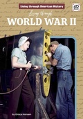 Cover: Living Through World War II - Discoverroo
