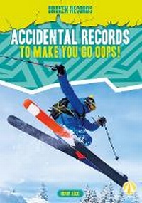 Abbildung von: Accidental Records to Make You Go Oops! - Fly!