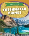 Cover: Freshwater Biomes - Kids Core