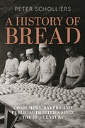 Cover: A History of Bread - Bloomsbury Academic