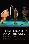 Cover: Theatricality and the Arts - Edinburgh University Press