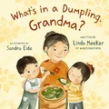 Cover: What's in a Dumpling, Grandma? - Tommy Nelson