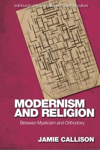 Enlarge image Cover: Modernism and Religion - Edinburgh University Press