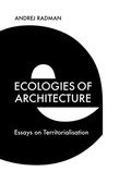 Cover: Ecologies of Architecture - Edinburgh University Press