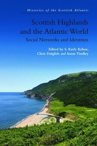 Abbildung von: Scottish Highlands and the Atlantic World - Edinburgh University Press