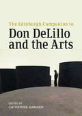 Cover: The Edinburgh Companion to Don DeLillo and the Arts - Edinburgh University Press