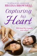 Cover: Capturing His Heart - Open Road Media