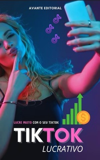 Abbildung von: TikTok Lucrativo - Bibliomundi