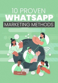 Abbildung von: 10 Proven WhatsApp Marketing Methods - Bibliomundi