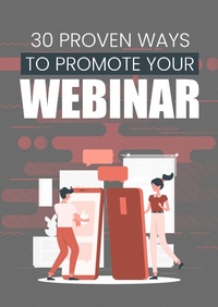 Abbildung von: 30 Proven Ways To Promote Your Webinar - Bibliomundi