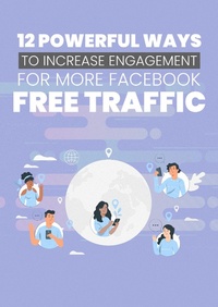 Abbildung von: 12 Powerful Ways To Increase Engagement For More Facebook Free Traffic - Bibliomundi
