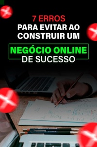 Abbildung von: 7 Erros Para Evitar Ao Construir Um Negócio Online De Sucesso - Bibliomundi