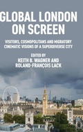 Cover: Global London on Screen - Manchester University Press