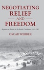 Cover: Negotiating Relief and Freedom - Manchester University Press