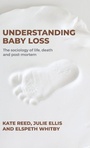 Cover: Understanding Baby Loss - Manchester University Press