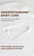 Cover: Understanding Baby Loss - Manchester University Press