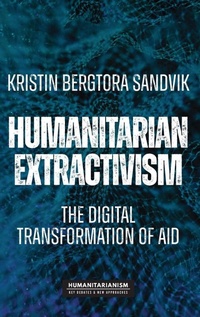 Enlarge image Cover: Humanitarian Extractivism - Manchester University Press
