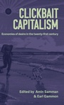 Cover: Clickbait Capitalism - Manchester University Press