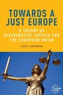 Cover: Towards a Just Europe - Manchester University Press