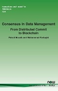 Cover: Consensus in Data Management - now publishers Inc