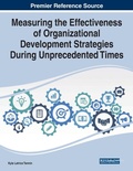 Cover: Measuring the Effectiveness of Organizational Development Strategies During Unprecedented Times - Business Science Reference