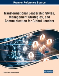 Abbildung von: Transformational Leadership Styles, Management Strategies, and Communication for Global Leaders - Business Science Reference