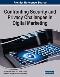Enlarge image Cover: Confronting Security and Privacy Challenges in Digital Marketing - Business Science Reference