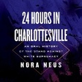 Cover: 24 Hours in Charlottesville - Beacon Press