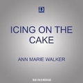 Cover: Icing on the Cake - Dreamscape Media