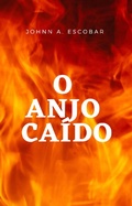 Cover: O Anjo Ca&iacute;do - Babelcube Inc.